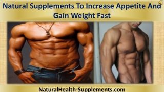 Natural Supplements To Increase Appetite And Gain Weight Fas