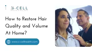 How to Restore Hair Quality and Volume At Home