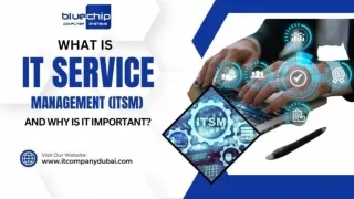 What is ITSM and Why Is It Important