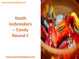Youth Icebreakers - Candy Round 1