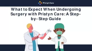 What to Expect When Undergoing Surgery with Pristyn Care- A Step-by-Step Guide