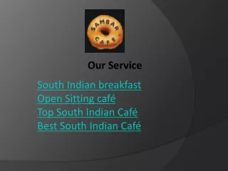 Award-Winning South Indian Restaurant: Your Go-To for Special South Indian Meals