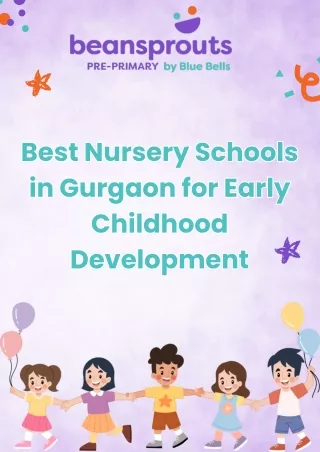 Best Nursery Schools in Gurgaon for Early Childhood Development