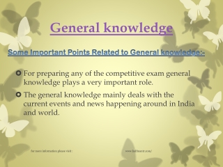 Now read the latest point about General knowledge