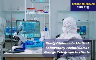 Study Diploma in Medical Laboratory Technician at George Telegraph Institute