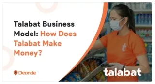 Talabat Business Model: How Does Talabat Make Money?