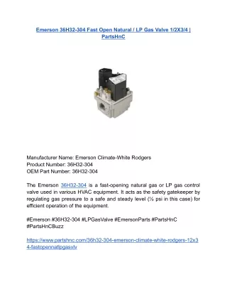 Emerson 36H32-304 Fast Open Natural _ LP Gas Valve 1_2X3_4 _ PartsHnC