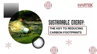 Sustainable Energy The Key to Reducing Carbon Footprints