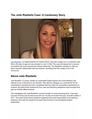 The Julie Rizzitello Case_ A Cautionary Story