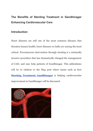 The Benefits of Stenting Treatment in Gandhinagar Enhancing Cardiovascular Care