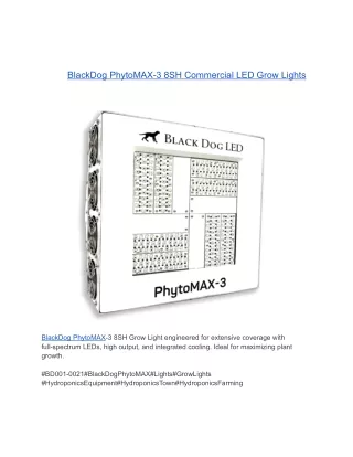 BlackDog PhytoMAX-3 8SH Commercial LED Grow Lights