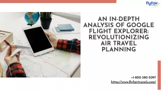 An In-Depth Analysis of Google Flight Explorer Revolutionizing Air Travel Planning