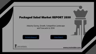 Packaged Salad Market Trends, Size, Share | by 2030