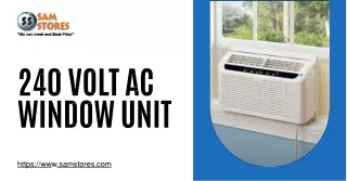 Why Choose a 240 Volt AC Window Unit for Your Home