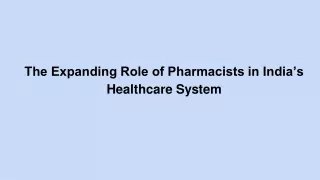 The Expanding Role of Pharmacists in India’s Healthcare System