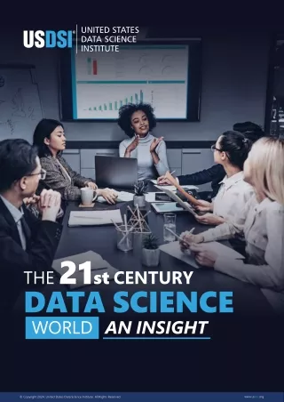 THE 21ST CENTURY DATA SCIENCE WORLD AN INSIGHT