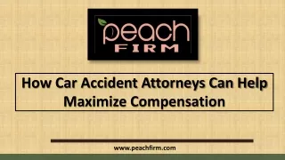 How Car Accident Attorneys Can Help Maximize Compensation