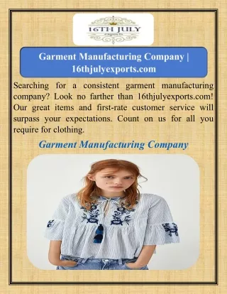 Garment Manufacturing Company   16thjulyexports.com