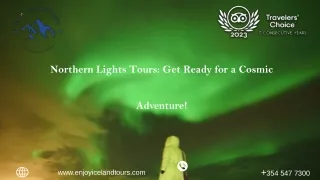 Northern Lights Tours Get Ready for a Cosmic Adventure!