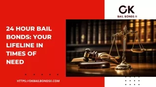 How 24 Hour Bail Bonds Work: A Step-by-Step Process