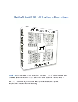 BlackDog PhytoMAX-3 20SH LED Grow Lights for Flowering Spaces