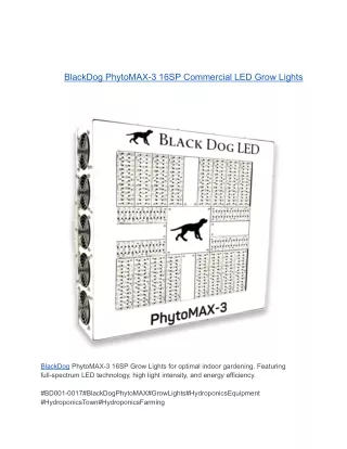 BlackDog PhytoMAX-3 16SP Commercial LED Grow Lights