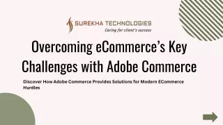 Overcoming eCommerce’s Key Challenges with Adobe Commerce