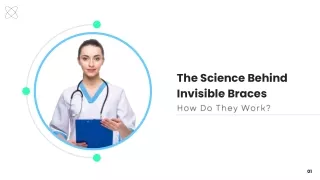 The Science Behind Invisible Braces: How Do They Work?