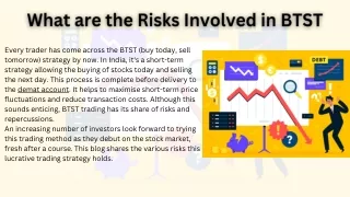 What are the Risks Involved in BTST