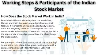 Working Steps & Participants of the Indian Stock Market