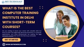 What is the best computer training institute in Delhi with short-term courses?