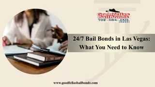 247 Bail Bonds in Las Vegas What You Need to Know