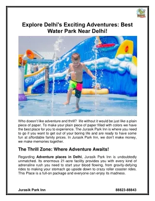 Explore Delhi's Exciting Adventures Best Water Park Near Delhi!