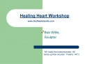 Healing Heart Workshop
Godhealshearts