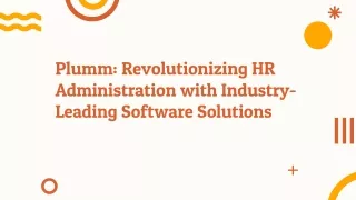 Plumm: Revolutionizing HR Administration with Industry-Leading Software Solution