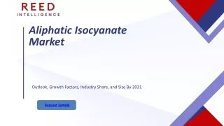 Aliphatic Isocyanate Market