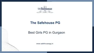 Best Girls PG in Gurgaon - The Safehouse PG