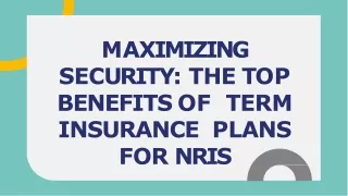 Top Benefits of Term Insurance Plans for NRIs