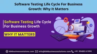Software Testing Life Cycle For Business Growth Why It Matters