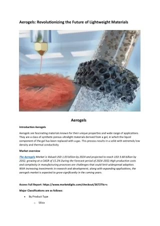 Aerogels Revolutionizing the Future of Lightweight Materials