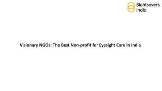 Visionary NGOs The Best Non-profit for Eyesight Care in India