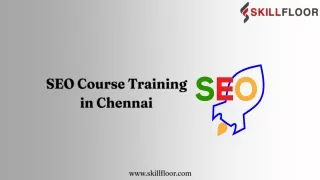 SEO Course Training in Chennai-Skillfloor