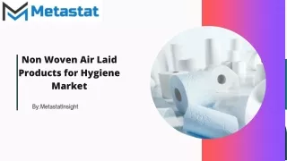 Non Woven Air Laid Products for Hygiene Market