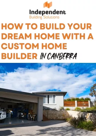 Renovations Canberra: How to Build Your Dream Home with a Custom Home Builder