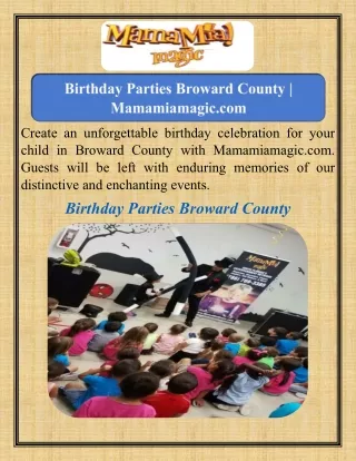 Birthday Parties Broward County   Mamamiamagic.com