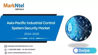 Asia-Pacific Industrial Control System Security Market Research Report Forecast (2024-30)