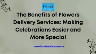 The Benefits of Flowers Delivery Services Making Celebrations Easier and More Special