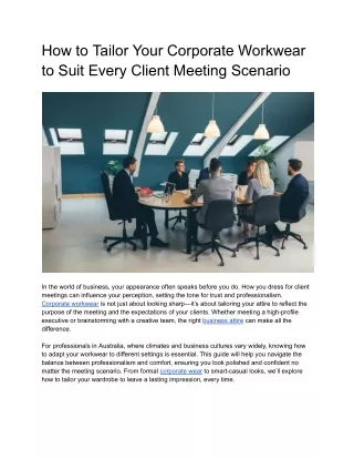 How to Tailor Your Corporate Workwear to Suit Every Client Meeting Scenario