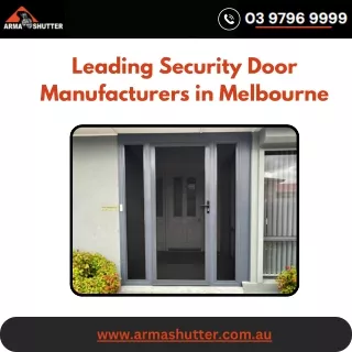 Leading Security Door Manufacturers in Melbourne