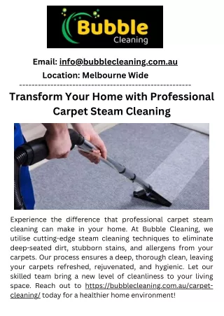 Transform Your Home with Professional Carpet Steam Cleaning